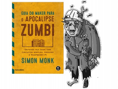 Livro Arduino - Guia do Maker para o Apocalipse Zumbi - Imagem 4